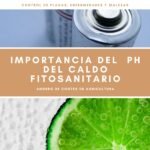 importancia del ph del caldo fitosanitario